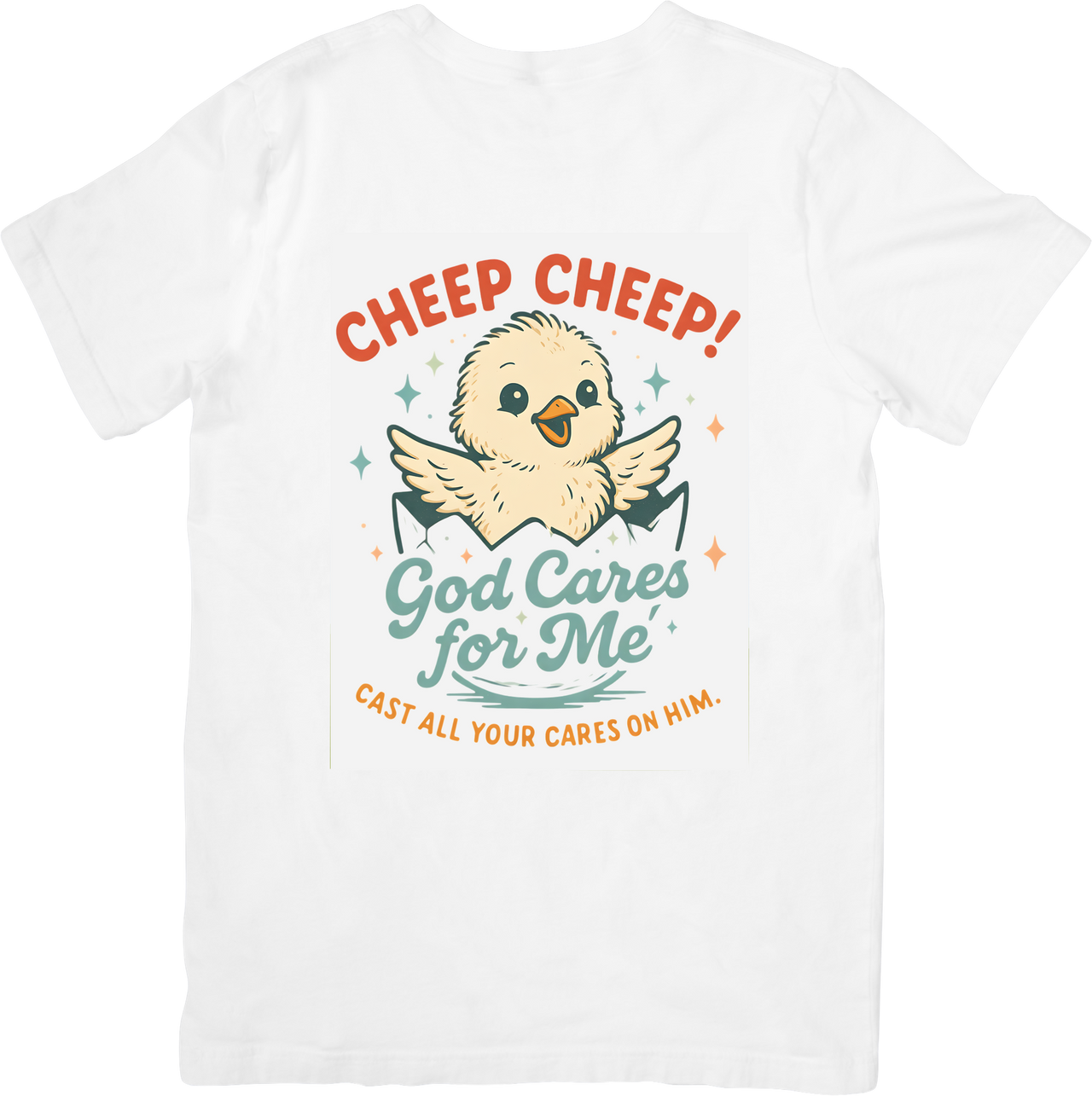 Cheep Cheep God Cares For Me Chick T-Shirt | Cute Christian Easter Graphic Tee | Faith Gift