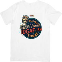 Thumbnail for Feeling Kinda IDGAF-ish Today Skeleton T-Shirt | Funny Retro Attitude Graphic Tee