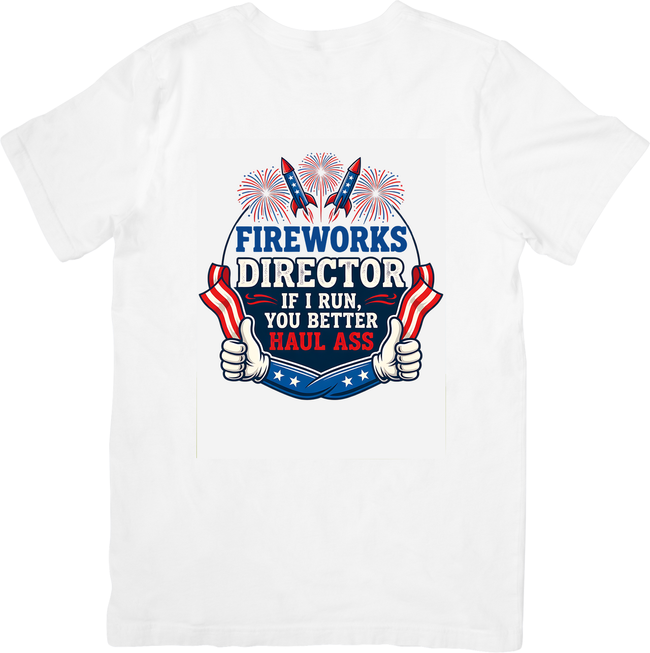 Fireworks Director 4th Of July T-Shirt | Funny Patriotic Independence Day Graphic Tee