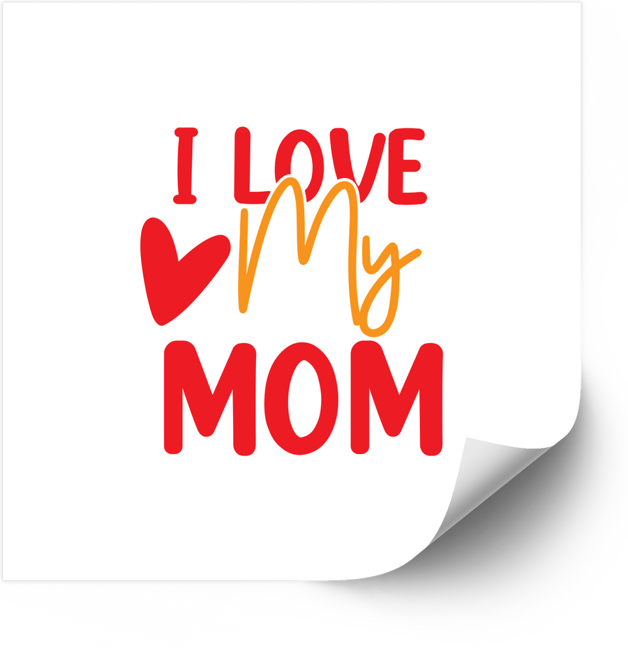 I Love My Mom Sticker | Cute Bold Heart Mothers Day Vinyl Decal