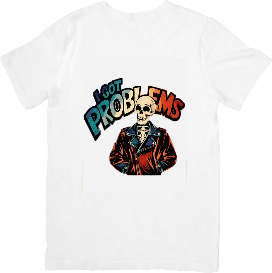 I Got Problems Skeleton Biker T-Shirt | Retro Rock Attitude Graphic Tee